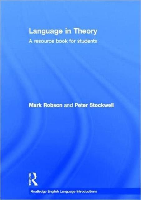 Language in Theory : A Resource Book for Students