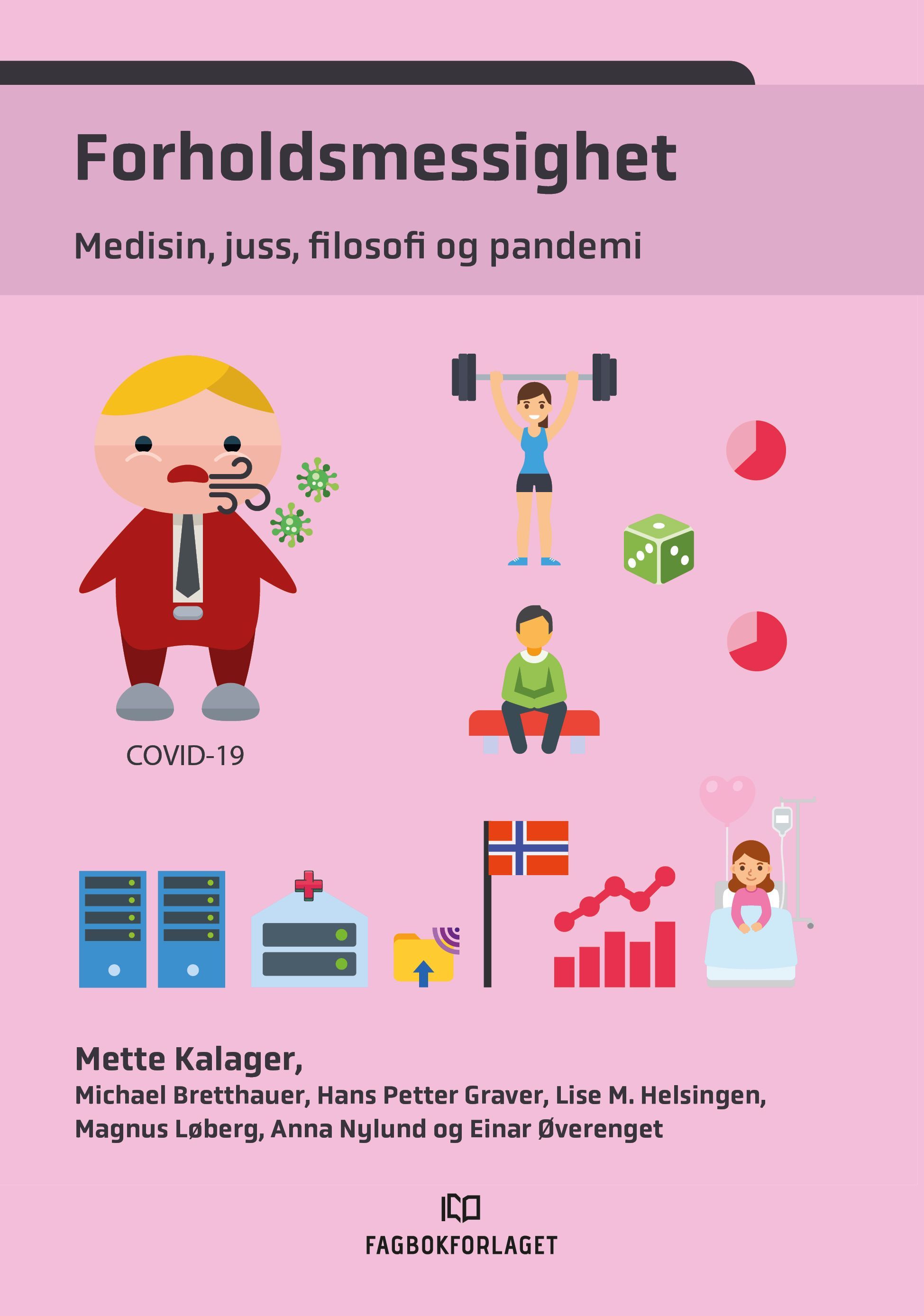 Forholdsmessighet : medisin, jus, filosofi og pandemi