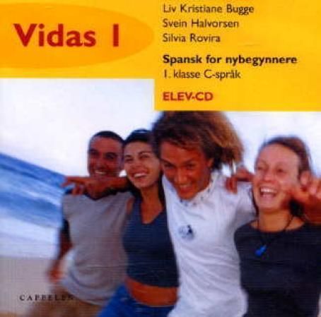 Vidas 1 : elev-CD : spansk for nybegynnere : 1. klasse C-språk