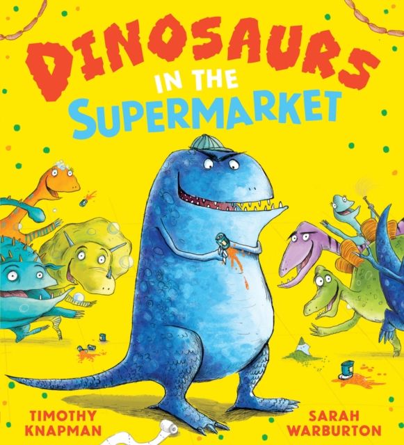 Forsidebilde av Dinosaurs in the Supermarket NE (PB)