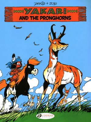 Yakari Vol. 22: Yakari and the Pronghorns