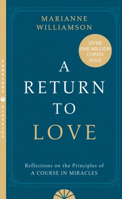 Forsidebilde av A Return to Love : Reflections on the Principles of a Course in Miracles