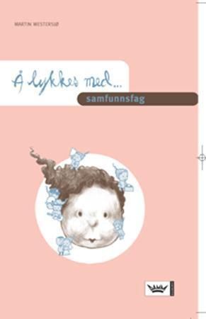Å lykkes med- samfunnsfag