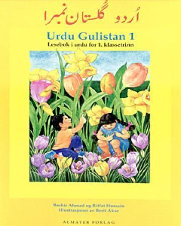 Gulistan 1 : lesebok på urdu for 1. kl.