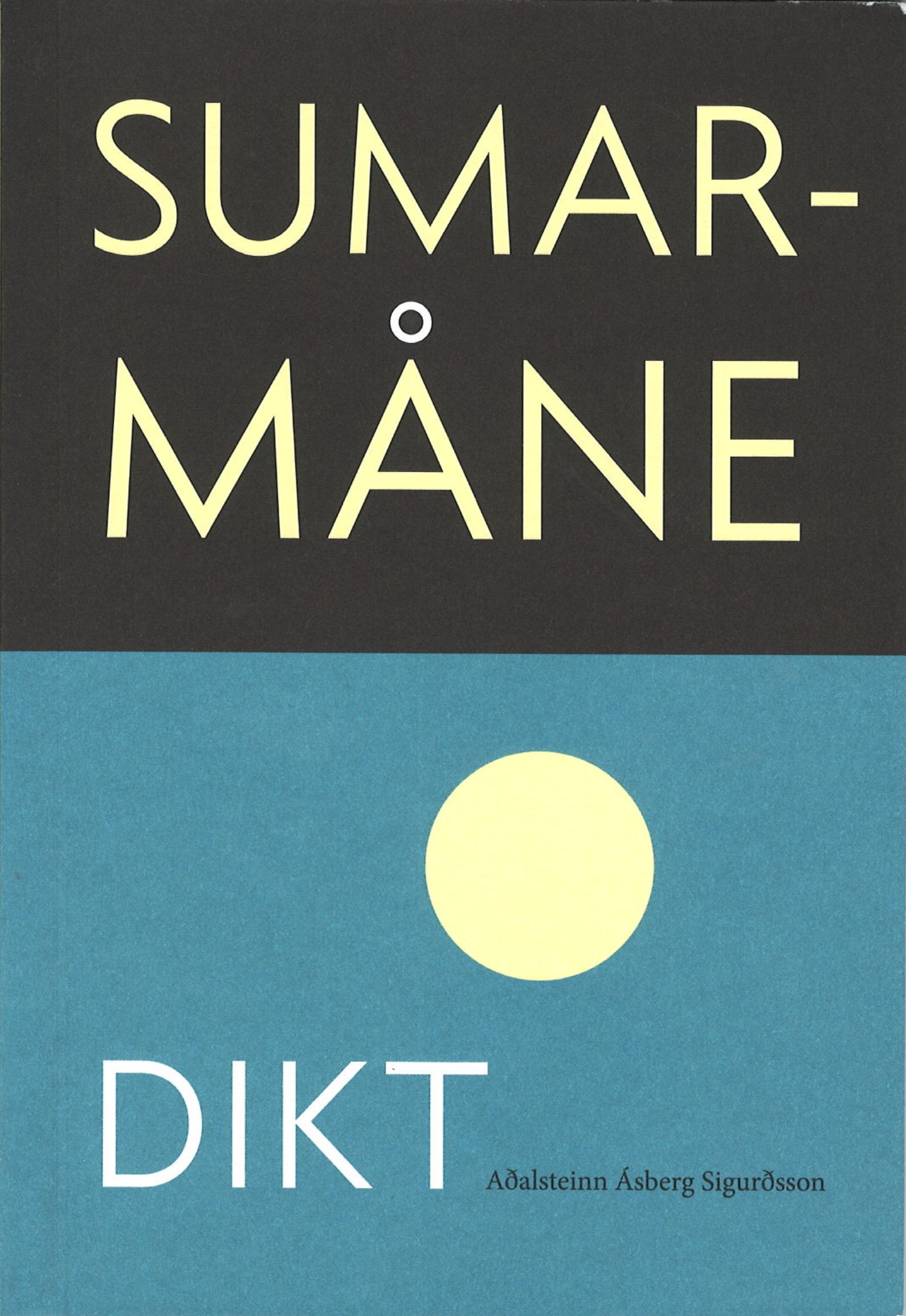 Sumarmåne : dikt