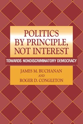 Politics by Principle, Not Interest : Towards Nondiscriminatory Democracy