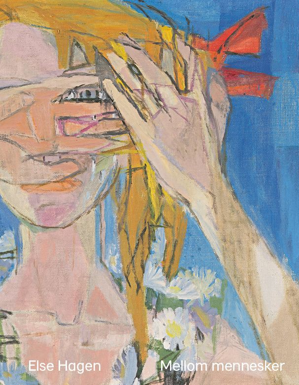 Else Hagen : mellom mennesker