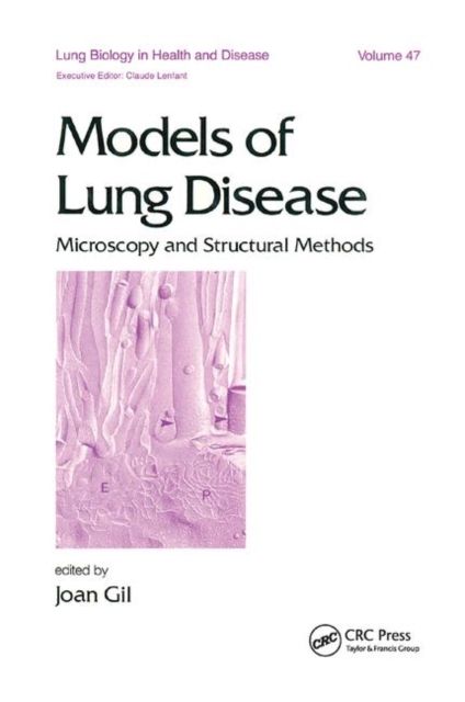 Models of Lung Disease : Microscopy and Structural Methods