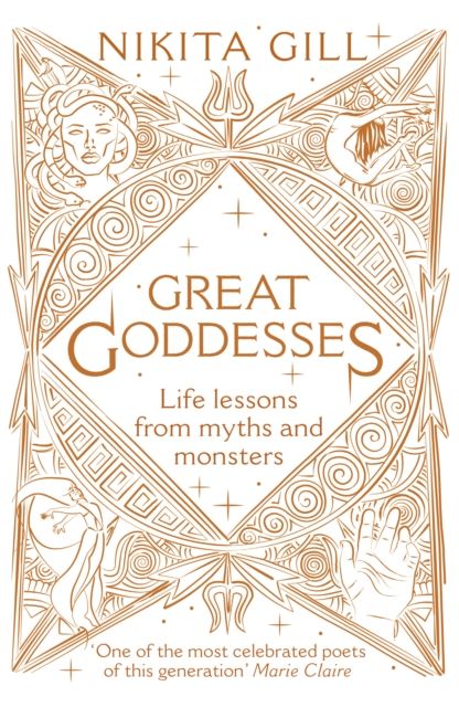 Great Goddesses : Life lessons from myths and monsters