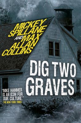Mike Hammer - Dig Two Graves : Dig Two Graves