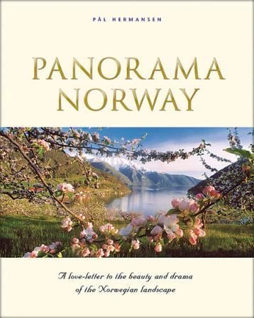 Panorama Norway : a love-letter to the beauty and drama of the Norwegian landscape
