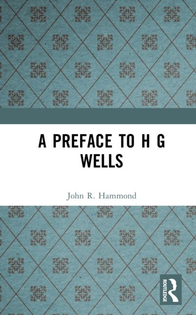 A Preface to H G Wells