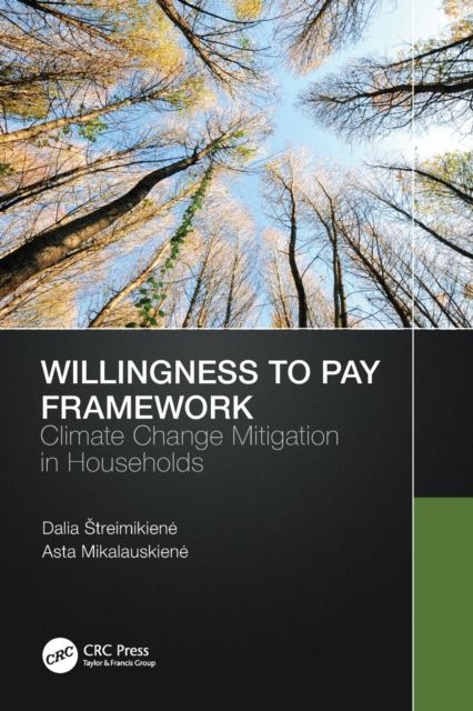 Willingness to Pay Framework : Climate Change Mitigation in Households