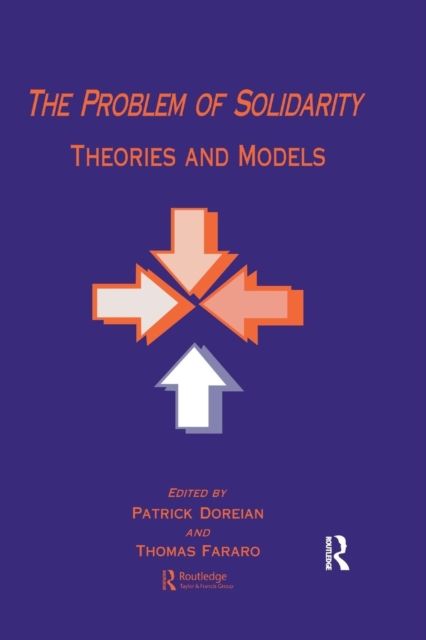 The Problem of Solidarity : Theories and Models
