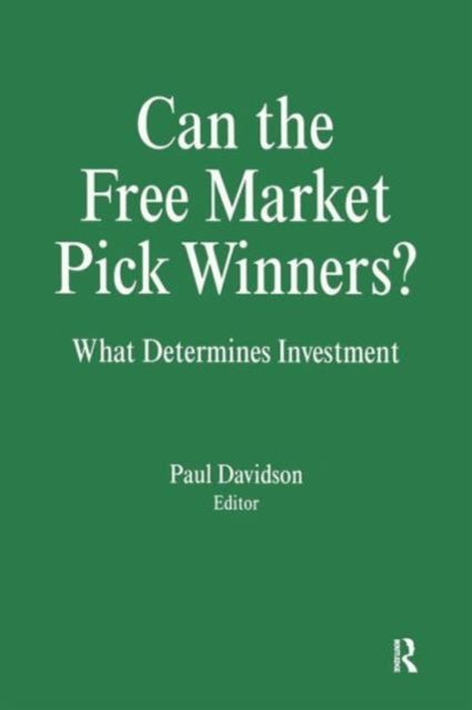 Can the Free Market Pick Winners? : What Determines Investment