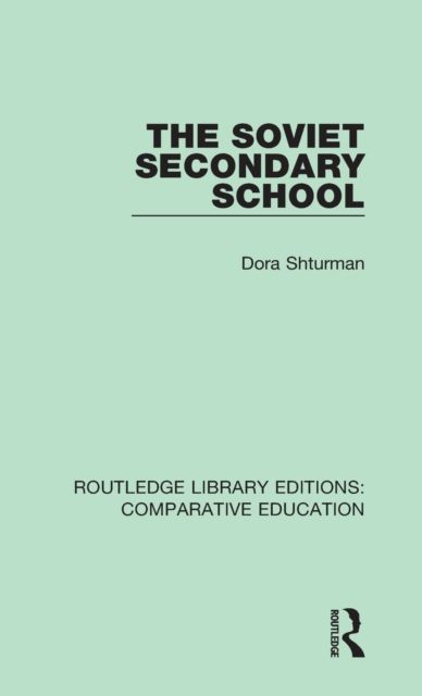 The Soviet Secondary School