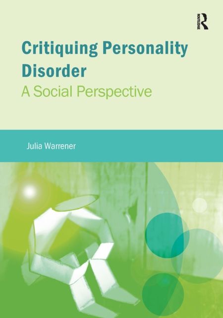 Critiquing Personality Disorder : A Social Perspective