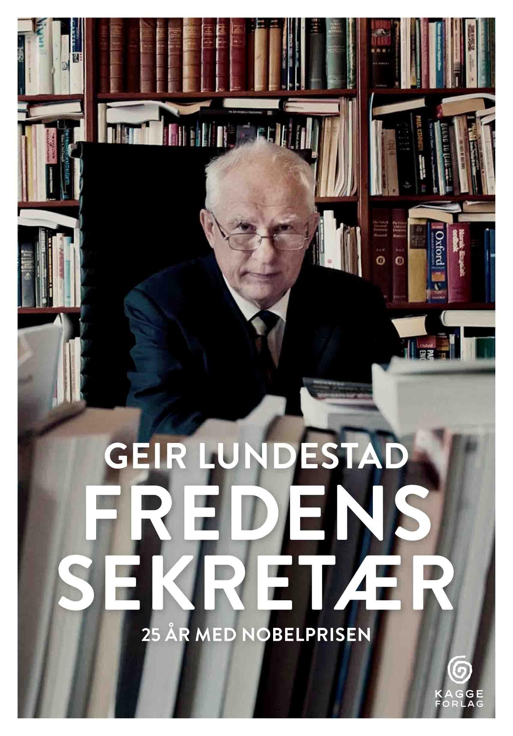 Fredens sekretær : 25 år med nobelprisen