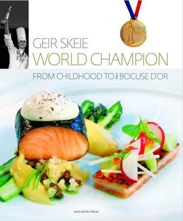 World champion : from childhood to the Bocuse d'Or