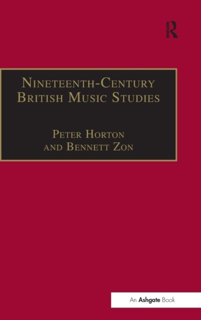 Nineteenth-Century British Music Studies : Volume 3