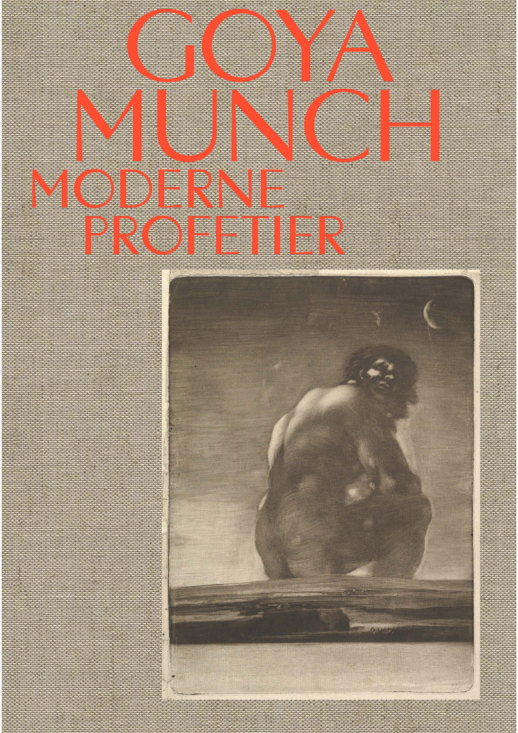 Goya Munch : moderne profetier