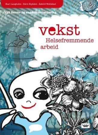 Vekst : helsefremmende arbeid