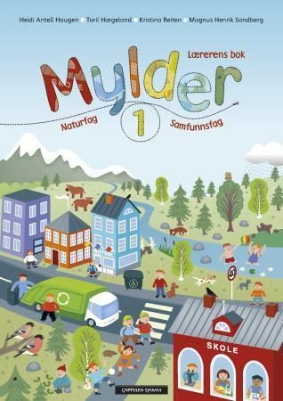 Mylder 1 : naturfag, samfunnsfag : lærerens bok
