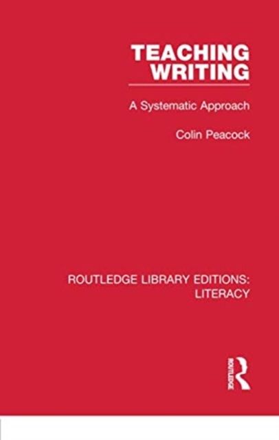 Teaching Writing : A Systematic Approach