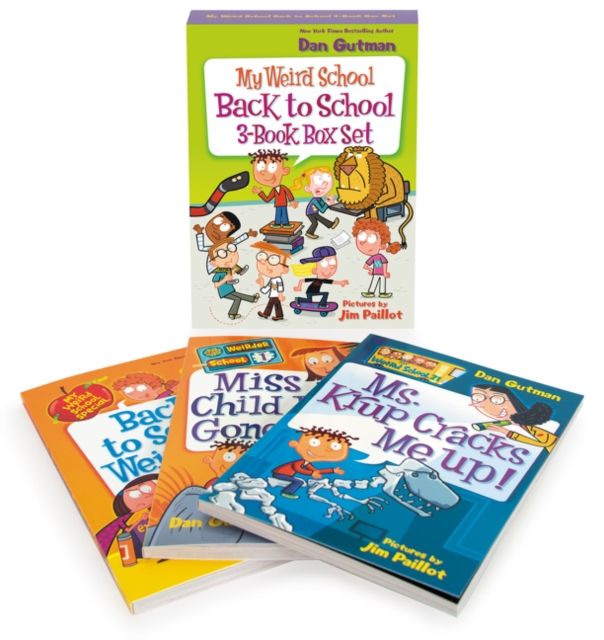 My Weird School Back to School Set : Back to School, Weird Kids Rule! / Miss Child Has Gone Wild! / Ms. Krup Cracks Me Up!