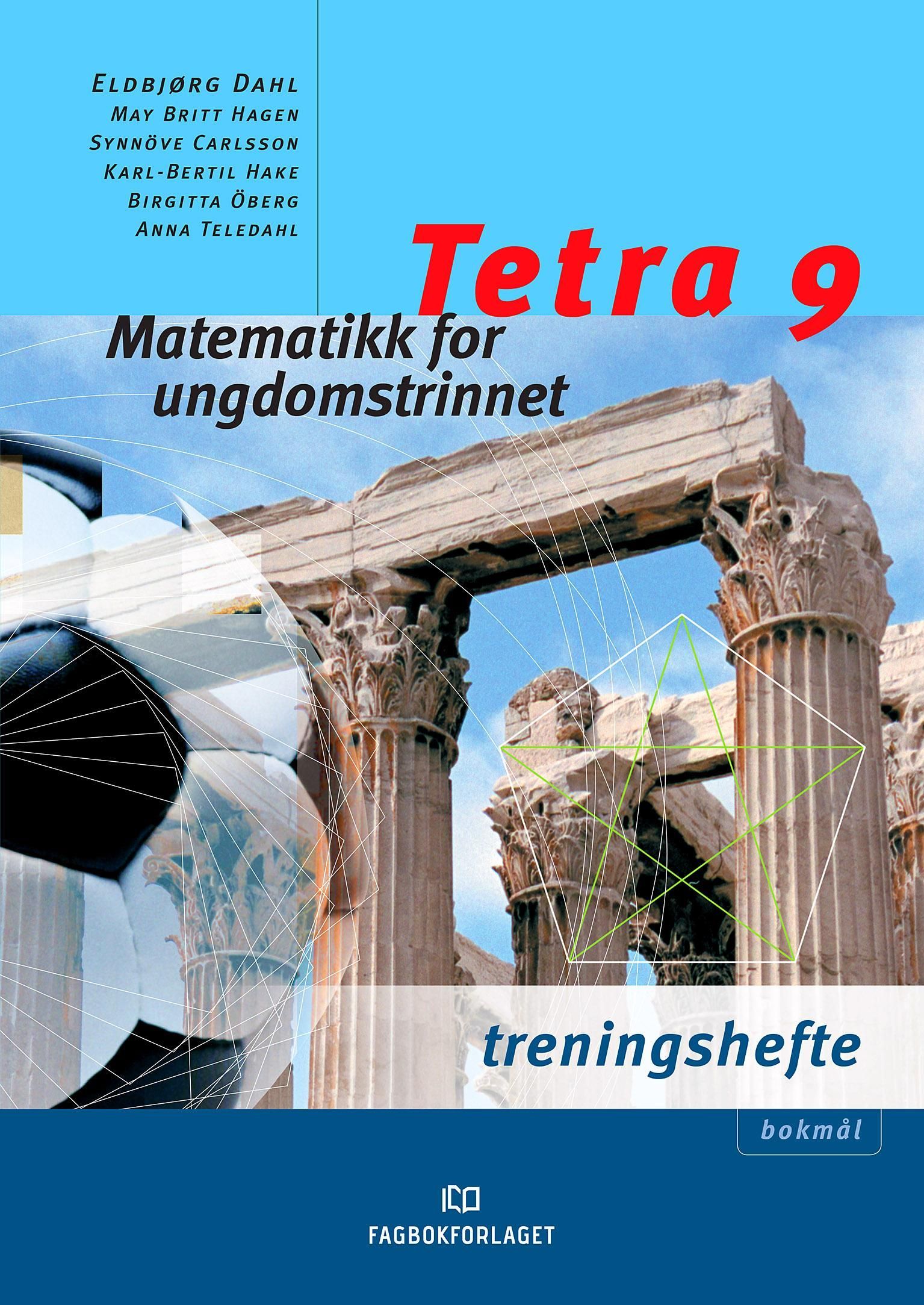 Tetra 9 : matematikk for ungdomstrinnet. Treningshefte