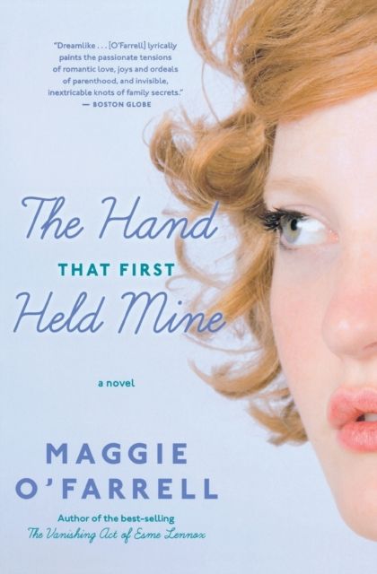 The Hand That First Held Mine : A Novel