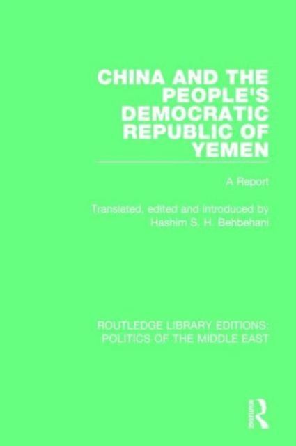 China and the People's Democratic Republic of Yemen : A Report