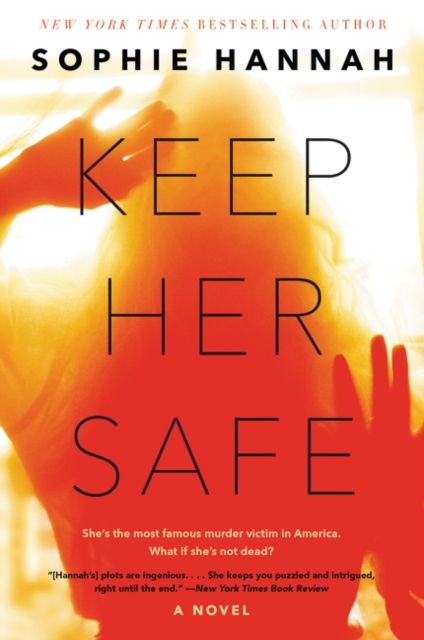Keep Her Safe : A Novel