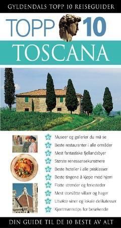 Toscana : topp 10