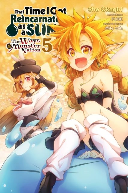 That Time I Got Reincarnated as a Slime, Vol. 5 (manga) : The Ways of the Monster Nation