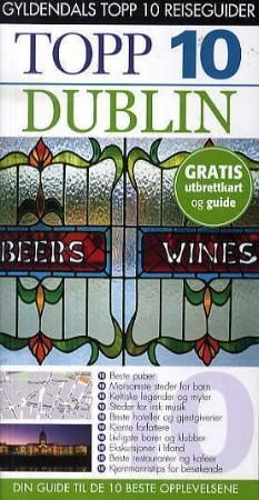 Dublin : topp 10