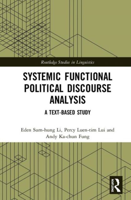 Systemic Functional Political Discourse Analysis : A Text-based Study