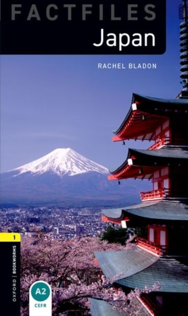 Oxford Bookworms Library Factfiles: Level 1: Japan