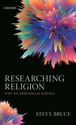 Researching Religion : Why We Need Social Science