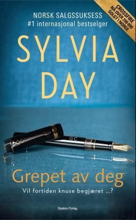 Grepet av deg : en Crossfire-roman