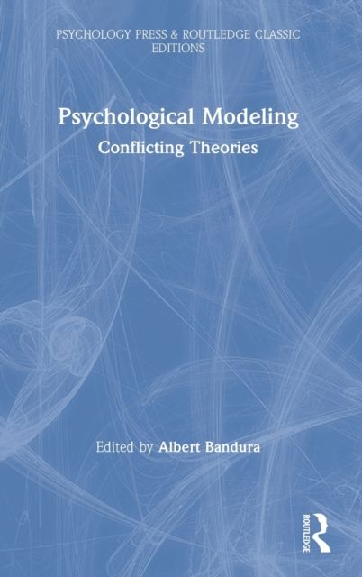 Psychological Modeling : Conflicting Theories