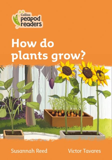 How do plants grow? : Level 4