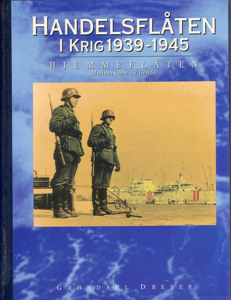 Handelsflåten i krig 1939-1945. Bd. 5 : hjemmeflåten : mellom venn og fiende