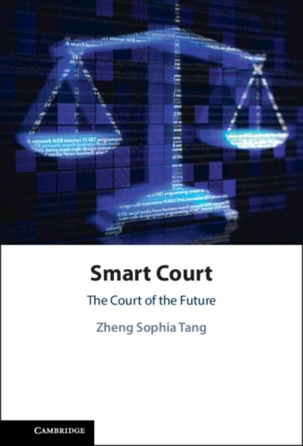 Smart Court : The Court of the Future