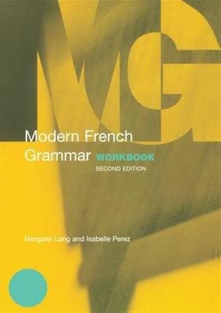 Modern French Grammar Workbook