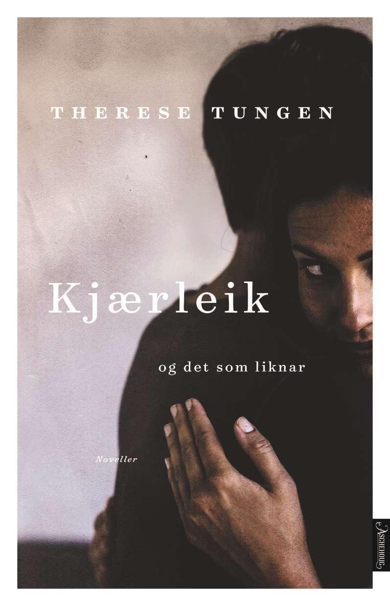 Kjærleik og det som liknar : noveller