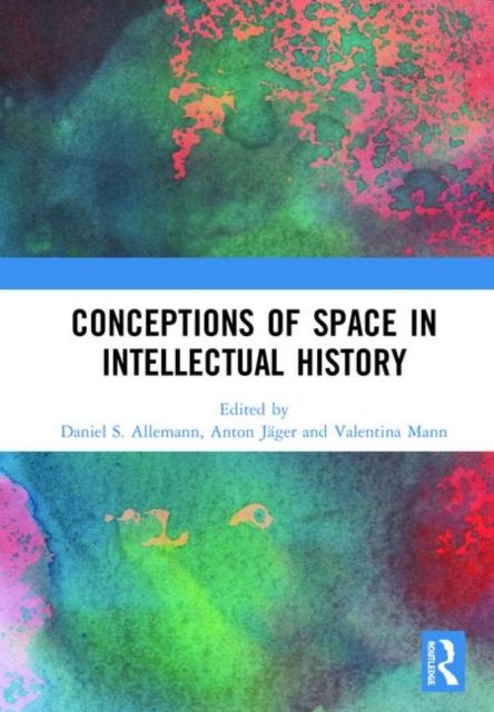 Conceptions of Space in Intellectual History