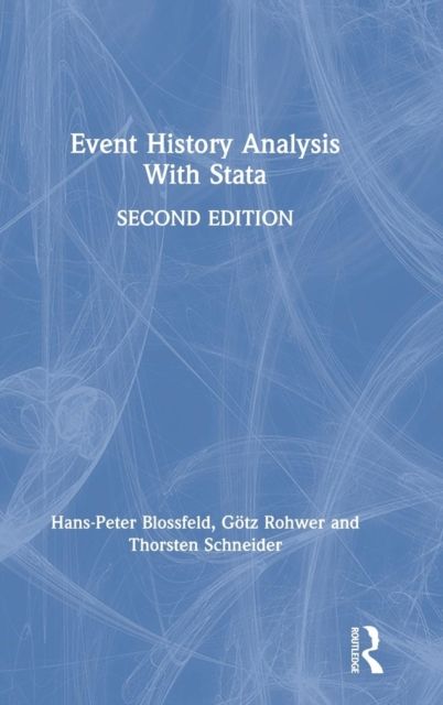 Event History Analysis With Stata : 2nd Edition