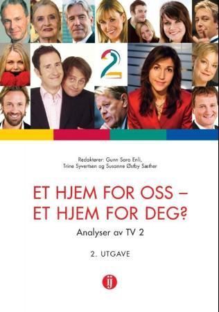 Et hjem for oss - et hjem for deg? : analyser av TV 2