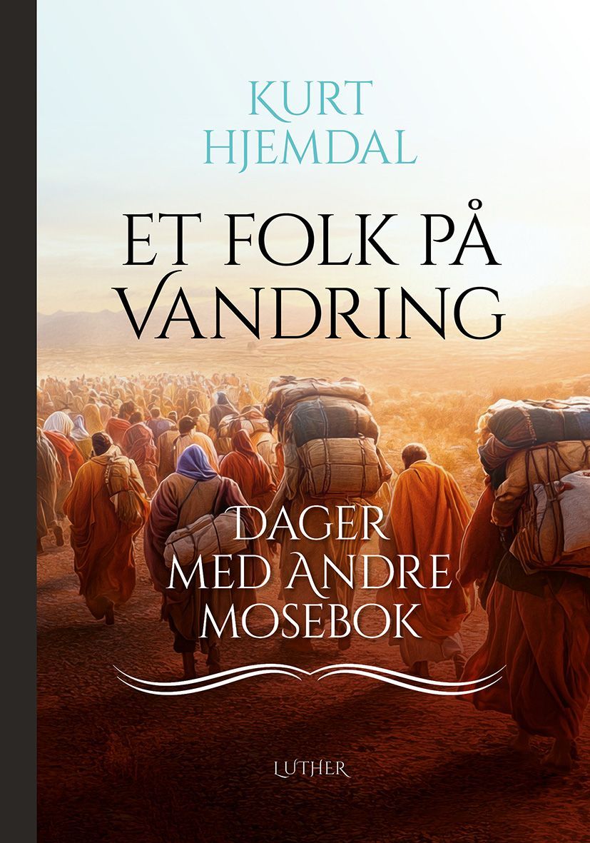 Et folk på vandring : dager med Andre Mosebok